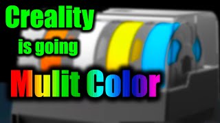 Creality JUST announced MULTI COLOR Printer and Addon for your 3d Printer Everything we know [upl. by Colbye]