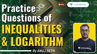 Practice Questions of Inequalities and Logarithm  MATHS for NDAAirforceXampYNavy 2021  Anuj Seth [upl. by Tolliver]