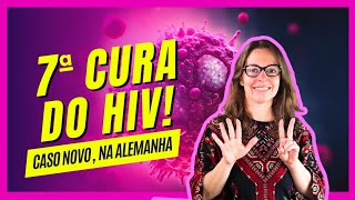 O caso da sétima cura do HIV [upl. by Gino795]