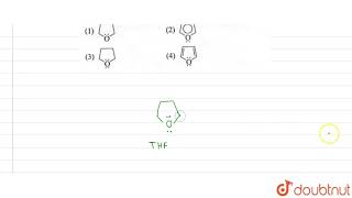 Which of the following correctly represents the structure of tetrahydrofuran [upl. by Etireugram370]