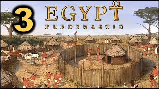 Lets Try Predynastic Egypt Game  Episode 03 [upl. by Ydne]