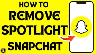 How to Remove Spotlight From Snapchat Step by Step Tutorial [upl. by Weinstock]