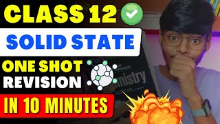 Solid State One Shot Revision  Class 12 Chemistry  NEET 2024  JEE 2024  CUET 2024  WBCHSE [upl. by Clarie]