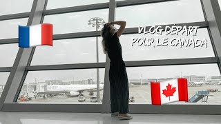 Vlog départ pour le Canada pendant 1 an  Exchange student [upl. by Spark]