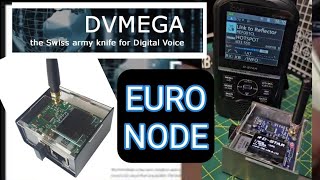 DV MEGA  EURONODE  HOTSPOT  M17 DMR DSTAR FUSION FULL SET UP [upl. by Marinelli]