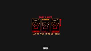 Tory Lanez  Lucky You Freestyle Official Audio [upl. by Htebesile]