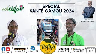 🚨ACH CHIFA DU 22 SEPTEMBRE 2024 SPECIAL SANTE GAMOU TIVAOUANE 2024 [upl. by Briney]