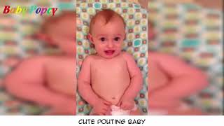 Funny pouting baby ★ Babies pouting face ★ Cute babies pout compilation 1 [upl. by Batchelor460]