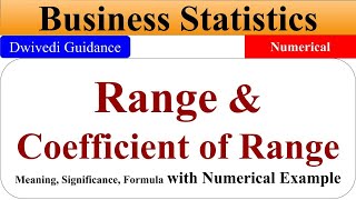 Range in Business Statistics Coefficient of range dispersion business statistics bcom 1st year [upl. by Garik]