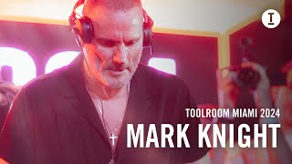 Mark Knight  Live at Toolroom Miami 2024 HouseTech House [upl. by Esyak137]