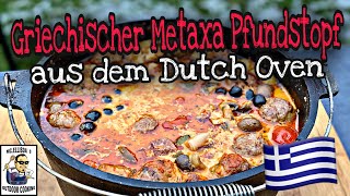 Griechischer Metaxa Pfundstopf aus dem Dutch Oven [upl. by German588]