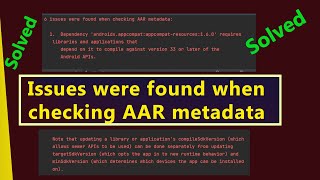 How to fix one or more issues were found when checking AAR metadata Exception in android studio [upl. by Hollingsworth]