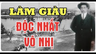 Ông Hội Đồng Trạch Cha CÔNG TỬ BẠC LIÊU Đã Kinh Doanh Những Gì Mà Giàu Nhanh Đến Vậy [upl. by Carilyn552]