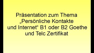 eine Diskussionssbeitrag zum Thema Internet B1 oder B2 Goethe und Telc Zertifikat [upl. by Rozele]