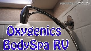 Oxygenics BodySpa RV Shower Head Install and Demo [upl. by Alludba]