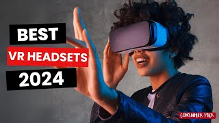 Best VR Headsets in 2024 Thatll Immerse You in Another World [upl. by Nywloc]