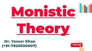 Monistic Theory [upl. by Arno358]