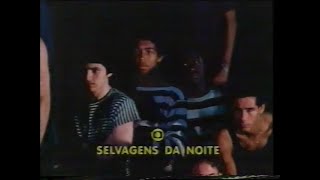 Selvagens da Noite 1979  Gravado da Rede Globo Domingo Maior em 031191 [upl. by Donald699]