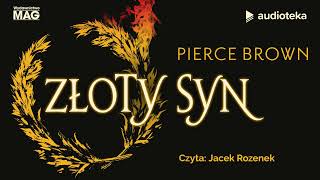 Złoty syn  audiobook  Pierce Brown czyta Jacek Rozenek [upl. by Notsud]