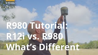 Trimble R980  Tutorial  R12i vs R980  Whats different [upl. by Critchfield]