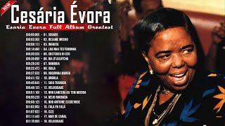 CESARIA EVORA Best of  Top Playlist  Cesaria Evora Full Album Greatest Vol16 [upl. by Aivilys72]