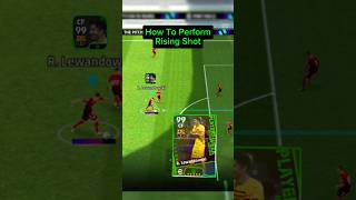 how to perform rising shot  booster Lewandowski  efootball2023 efootball2024 shorts [upl. by Zabrine]