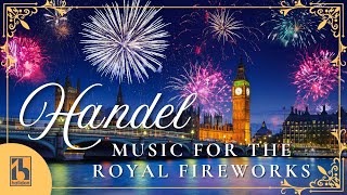 Handel  Music for the Royal Fireworks [upl. by Nemrac601]