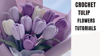 How to crochet flowers  Step by step crochet tulip tutorials [upl. by Strohben781]