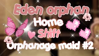 Eden orphan home shift  Orphanage maid 2 ROBLOX [upl. by Agamemnon534]