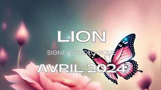 LION✨GARDE CONFIANCE TOUT VA BIEN 🙏🌠AVRIL 2024 [upl. by Sigmund]