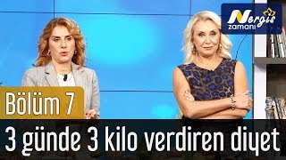 Nergis Zamanı 7 Bölüm  Taylan Kümeliden 3 Günde 3 Kilo Verdiren Diyet [upl. by Aissenav]