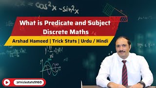 What is Predicate and Subject  Discrete Maths  Arshad Hameed  Trick Stats [upl. by Aicercal]