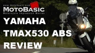 TMAX530 ABS （ヤマハ2013日本仕様）バイク試乗インプレ・レビュー YAMAHA TMAX 530 ABS Japanese Version Review [upl. by Nalyad934]