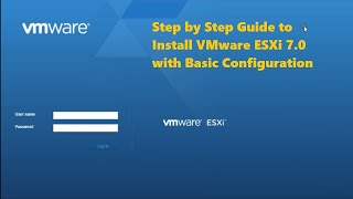 VMware ESXi 70 Installation and Basic Configuration Step by Step [upl. by Nylrem]