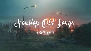 NonStop Old Songs Lyrics Relaxing Beautiful Love Songs 70s 80s 90s Playlist [upl. by Vaden987]