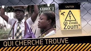 Oh Zoum Zoum  Qui cherche trouve Vidéo humour [upl. by Tobie]