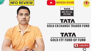 TATA GOLD ETF  TATA GOLD ETF FOF  NFO Review in Hindi  Nivesh Gyan [upl. by Eirotal634]