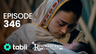 Resurrection Ertuğrul  Episode 346 [upl. by Tak]