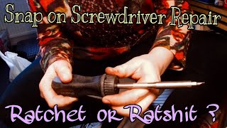 Snap On  Ratchet Screwdriver Repair [upl. by Veronike395]