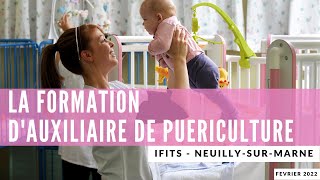 Comment se déroule la formation d’auxiliaire de puériculture à l’Ifits [upl. by Eveivaneg]