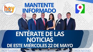 Titulares de prensa dominicana miércoles 22de mayo 2024  Hoy Mismo [upl. by Eidak]