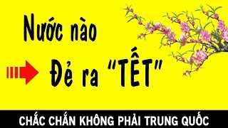 😳 Vén màn Sự Thật nguồn gốc Tết Nguyên Đán  Niềm Tự hào của VN [upl. by Ardnazxela745]