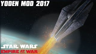 Yoden Mod 2017  Star Forge unleashed on Naboo  Star Wars Empire at War Mod [upl. by Arakawa110]