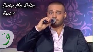 Baadna Maa Rabiaa  Joseph Attieh Part 1  جوزيف عطيه  بعدنا مع رابعة الجزء 1 [upl. by Thamora82]