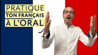 Comment pratiquer le français à loral quand on ne vit pas en France [upl. by Michale]