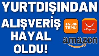 Elveda Temu Yurtdışından Alışveriş Hayal Oldu [upl. by Constantina]