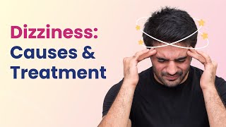 Causes of Dizziness  How to Stop Feeling Dizzy  MFine [upl. by Bentley352]