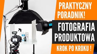 Jak Zrobić Zdjęcie Produktu Kompletny Workflow Fotografii Produktowej Krok po Kroku [upl. by Gowon]