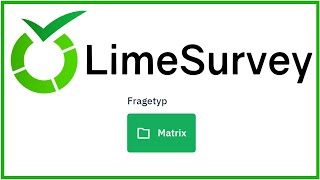 LimeSurvey Matrixfragen [upl. by Roane]