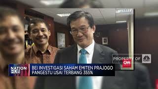 BEI Investigasi Saham Emiten Prajogo Pangestu Usai Terbang 355 [upl. by Killoran]